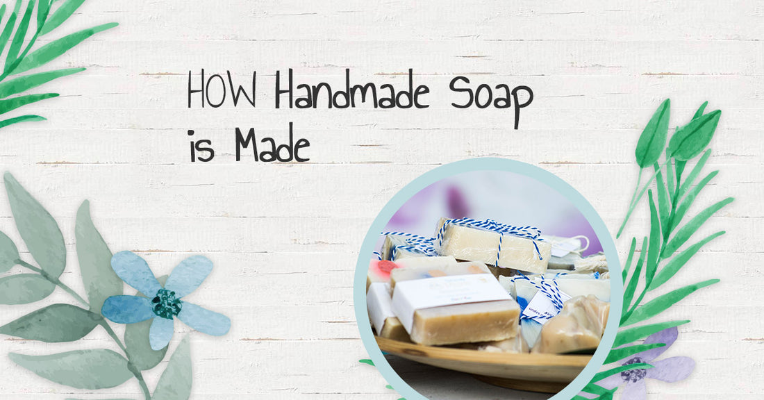 How Homemade Soap Is Made