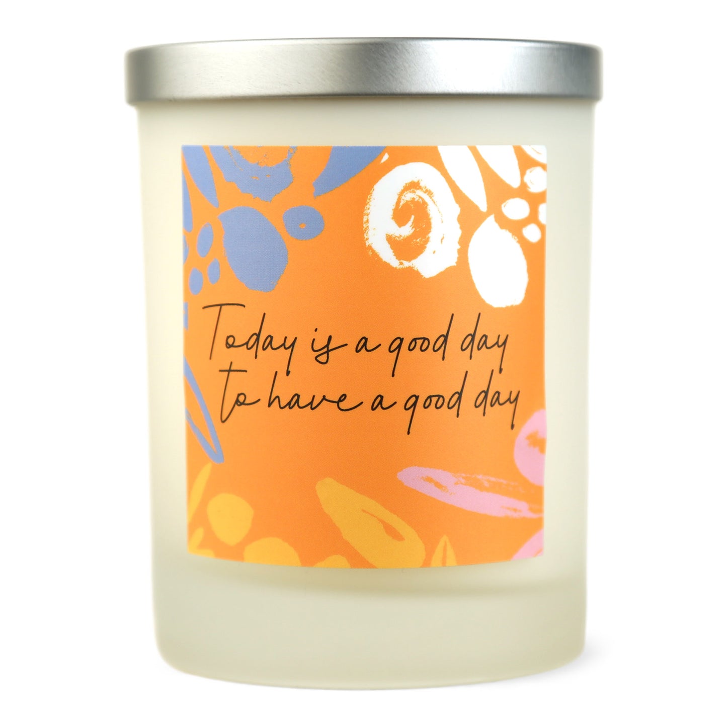 A white soy wax candle with a label that has 'Today is a good day to have a good day' written on it and colorful abstract shapes.